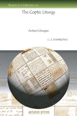 The Coptic Liturgy: Antient Liturgies (Paperback)