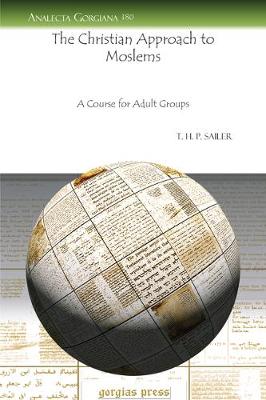 The Christian Approach to Moslems (Paperback)