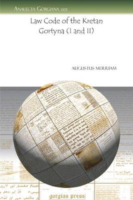 Law Code of the Kretan Gortyna (I and II) (Paperback)