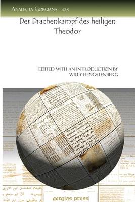 Der Drachenkampf Des Heiligen Theodor (Paperback)