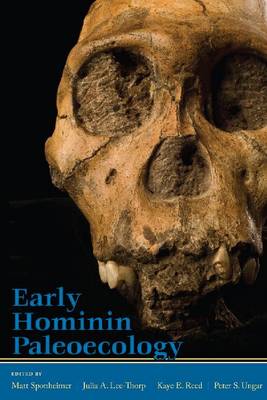 Early Hominin Paleoecology (Hardback)