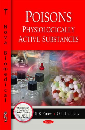 Poisons: Physiologically Active Substances (Hardback)