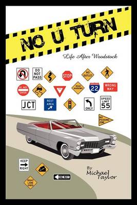 No U Turn: Life After Woodstock (Paperback)