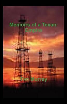 Memoirs of a Texan: Empire (Paperback)