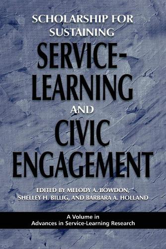 Scholarship for Sustaining Service-learning and Civic Engagement - Advances in Service-Learning Research (Paperback)