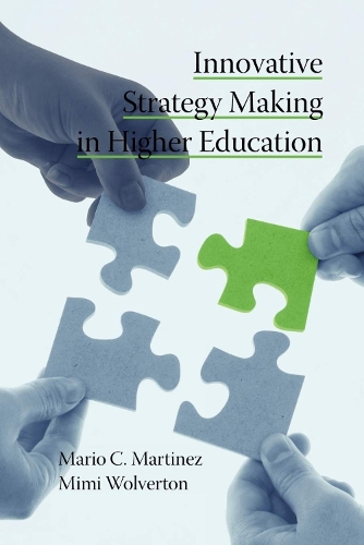 Innovative Strategy Making in Higher Education (Hardback)