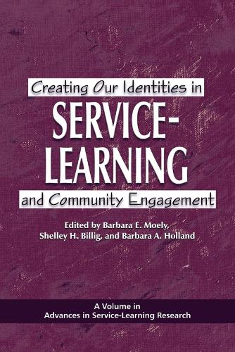Creating Our Identities in Service-learning and Community Engagement (Hardback)