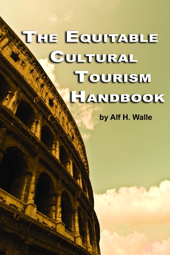 The Equitable Cultural Tourism Handbook (Hardback)