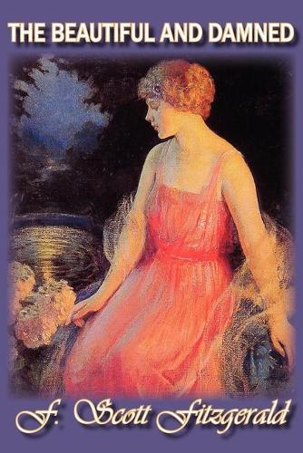 The Beautiful and Damned (Paperback)