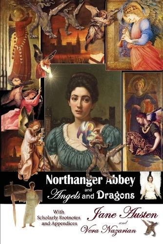 Northanger Abbey and Angels and Dragons (Paperback)