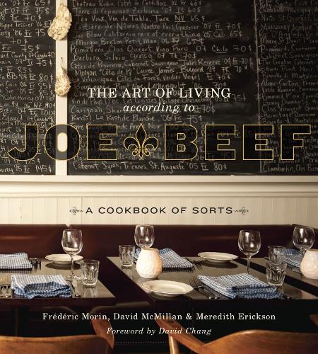 The Art Of Living According To Joe Beef (Hardback)