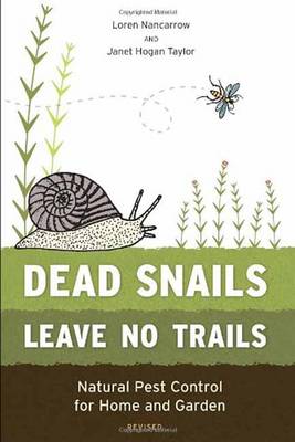 Dead Snails Leave No Trails, Revised (Paperback)