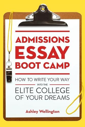 Admissions Essay Boot Camp (Paperback)