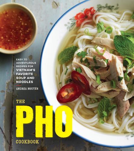 The Pho Cookbook (Hardback)