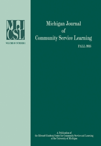 Michigan Journal of Community Service Learning: Volume 23 Number 1 - Fall 2016 (Paperback)