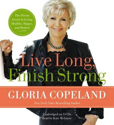 Live Long, Finish Strong (CD-Audio)