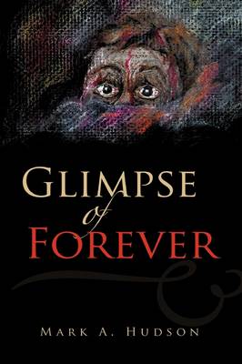 Glimpse of Forever (Paperback)