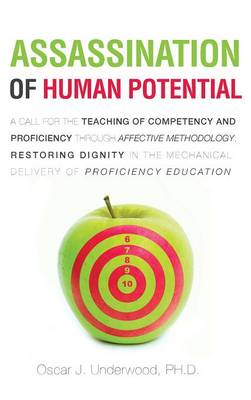 Assassination of Human Potential (Hardback)