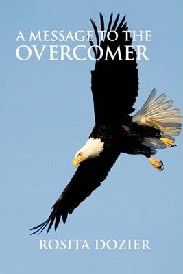 A Message to the Overcomer (Paperback)