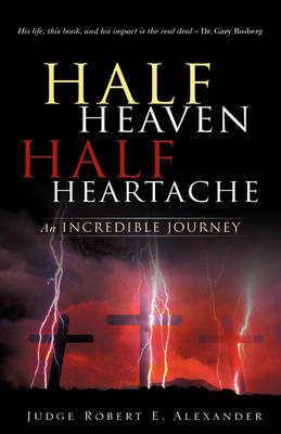 Half Heaven Half Heartache (Hardback)