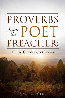 Proverbs from the Poet Preacher (Paperback)