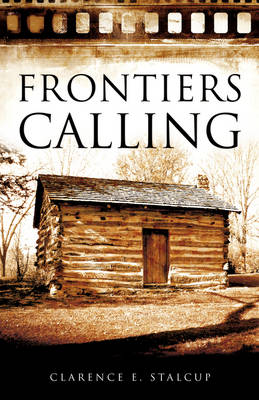 Frontiers Calling (Paperback)