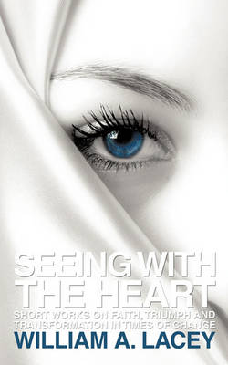 Seeing with the Heart (Paperback)