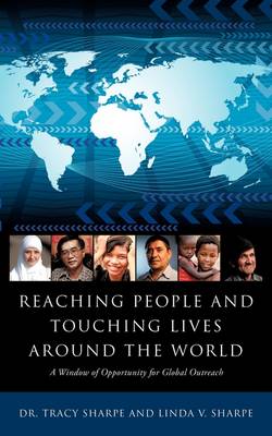 Reaching People and Touching Lives Around the World (Paperback)