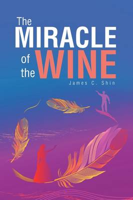 The Miracle of the Wine (Paperback)