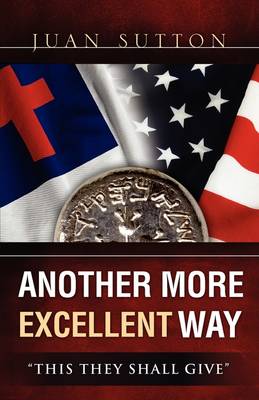 Another More Excellent Way (Paperback)