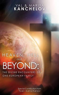 Heaven, Hell and Beyond (Paperback)