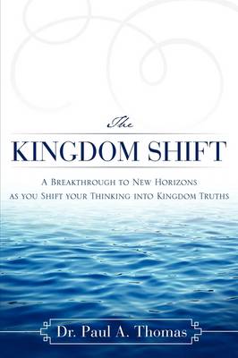The Kingdom Shift (Paperback)