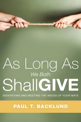 As Long as We Both Shall Give (Hardback)