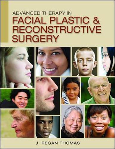 Advanced Therapy in Facial Plastic and Reconstructive Surgery (Hardback)