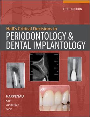 Hall's Critical Decisions in Periodontology (Hardback)