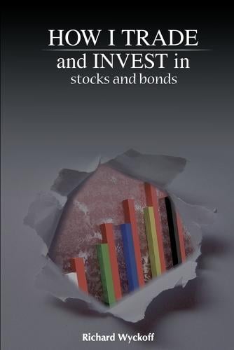 How I Trade and Invest in Stocks and Bonds (Paperback)