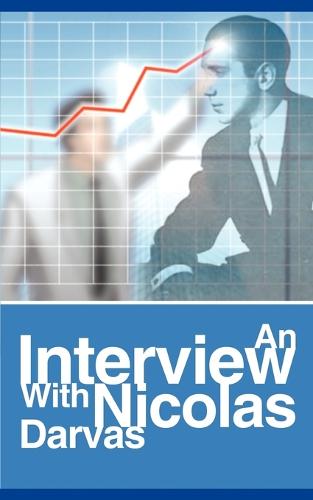 An Interview with Nicolas Darvas (Paperback)