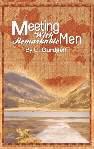 Meetings with Remarkable Men (Hardback)