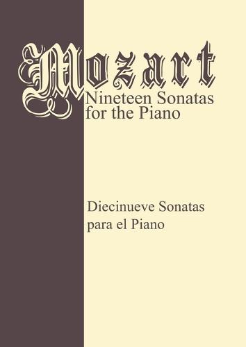 Mozart 19 Sonatas - Complete: Piano Solo (Paperback)