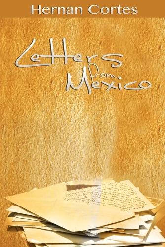 Letters from Mexico (Paperback)