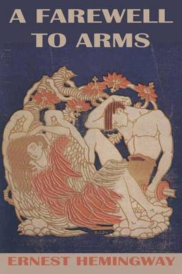 A Farewell to Arms (Paperback)