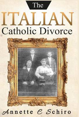 The Italian Catholic Divorce (Hardback)