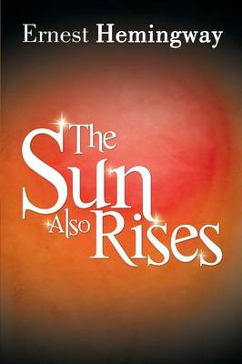 The Sun Also Rises (Paperback)
