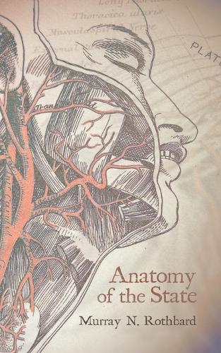 Anatomy of the State (Paperback)