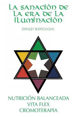La Sanacion de la Era de la Iluminacion (Paperback)