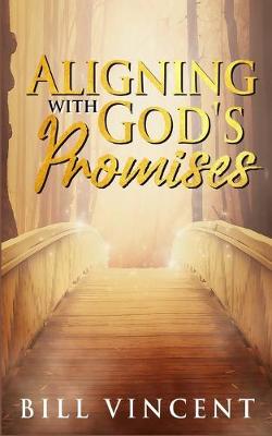 Aligning With God's Promises (Paperback)