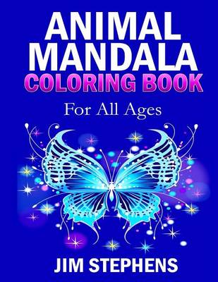 Animal Mandala Coloring Book: For All Ages (Paperback)