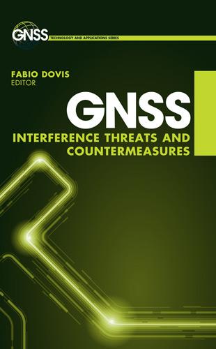 GNSS Interference, Threats, and Countermeasures (Hardback)
