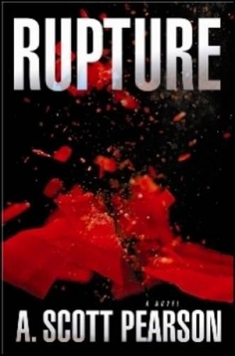 Rupture: An Eli Branch Thriller (Paperback)
