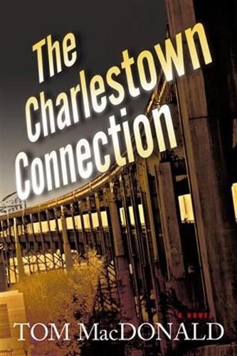 The Charlestown Connection: A Dermot Sparhawk Thriller (Hardback)